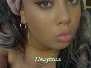 Honeytitsxx