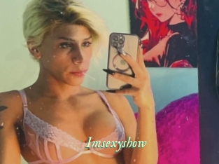 Imsexyshow