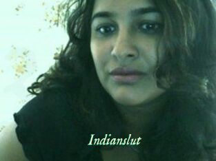 Indianslut