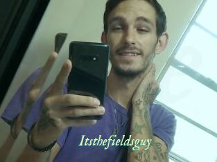 Itsthefieldsguy