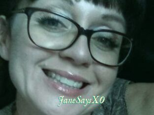JaneSaysXO