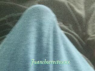 Juanchoerectoxxx