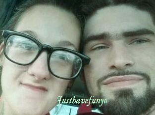 Justhavefunyo