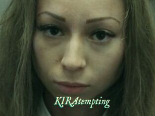 KIRAtempting
