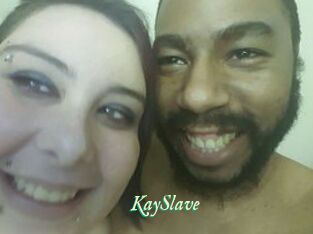 KaySlave