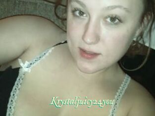Krystaljuicy24you