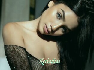 Ketiadias