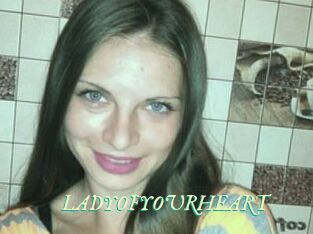 LADY_OF_YOUR_HEART