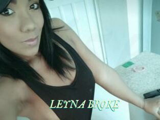 LEYNA_BROKE