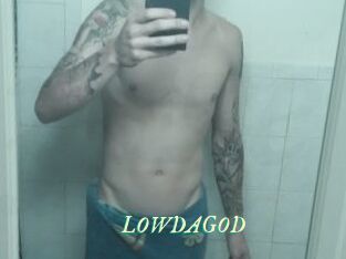 LOWDAGOD