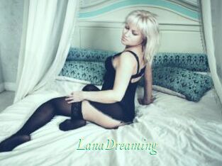 LanaDreaming