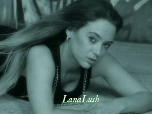 LanaLush