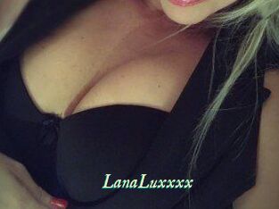 LanaLuxxxx