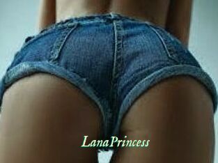 LanaPrincess