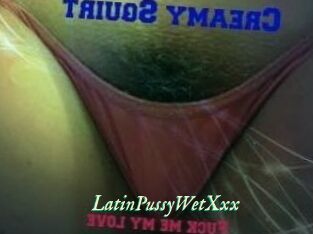 LatinPussyWetXxx
