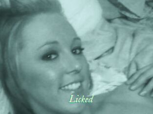 Licked