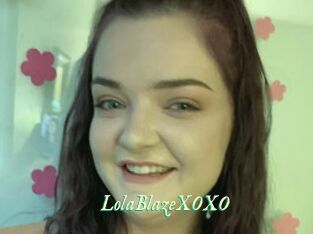 LolaBlazeXOXO