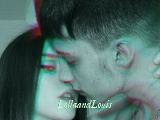 LollaandLouis