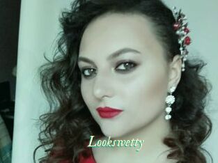 Lookswetty