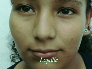 Loquilla