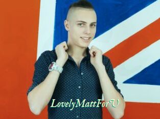LovelyMattForU