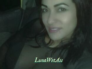 LunaWetAss