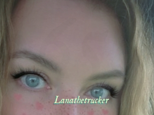 Lanathetrucker