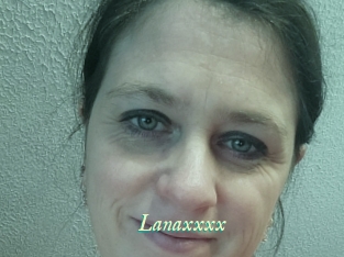 Lanaxxxx