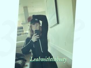 Leahwiththebooty