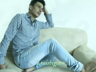 Louisbigcum