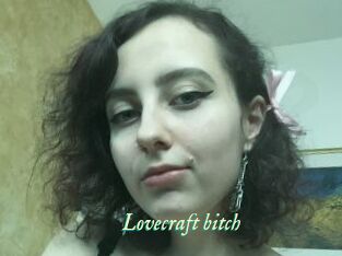 Lovecraft_bitch