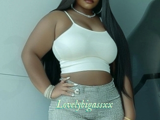 Lovelybigassxx