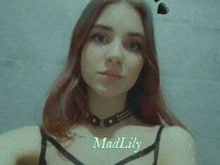 MadLily