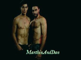 MarthinAndDan