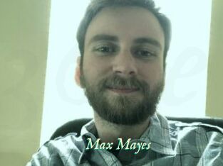 Max_Mayes