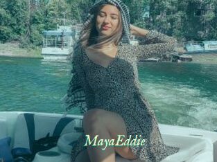MayaEddie