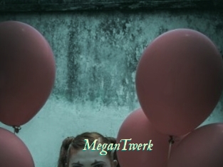 MeganTwerk
