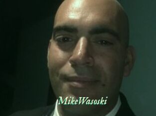 MikeWasoski