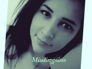 Missdirtypoison