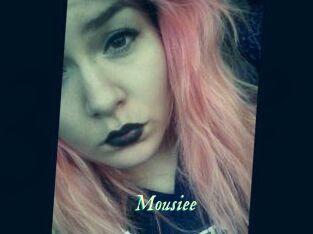 Mousiee