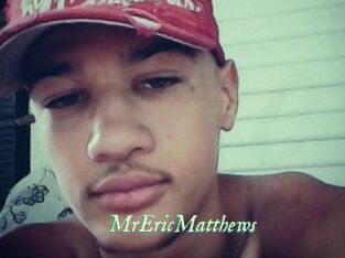 MrEricMatthews