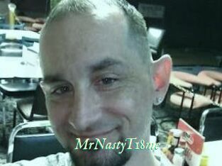 MrNastyT18me