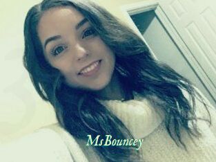 MsBouncey