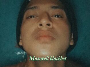 Maxwell_blackhot