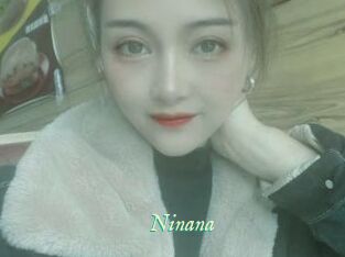 Ninana
