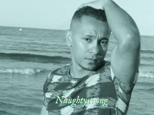 Naughtystrong