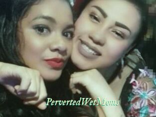 PervertedWetMoms