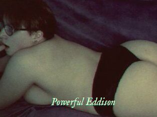 Powerful_Eddison