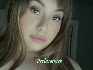 Perlasothick