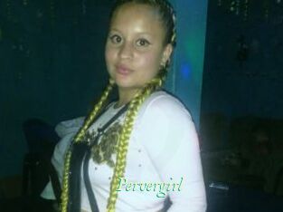 Pervergirl